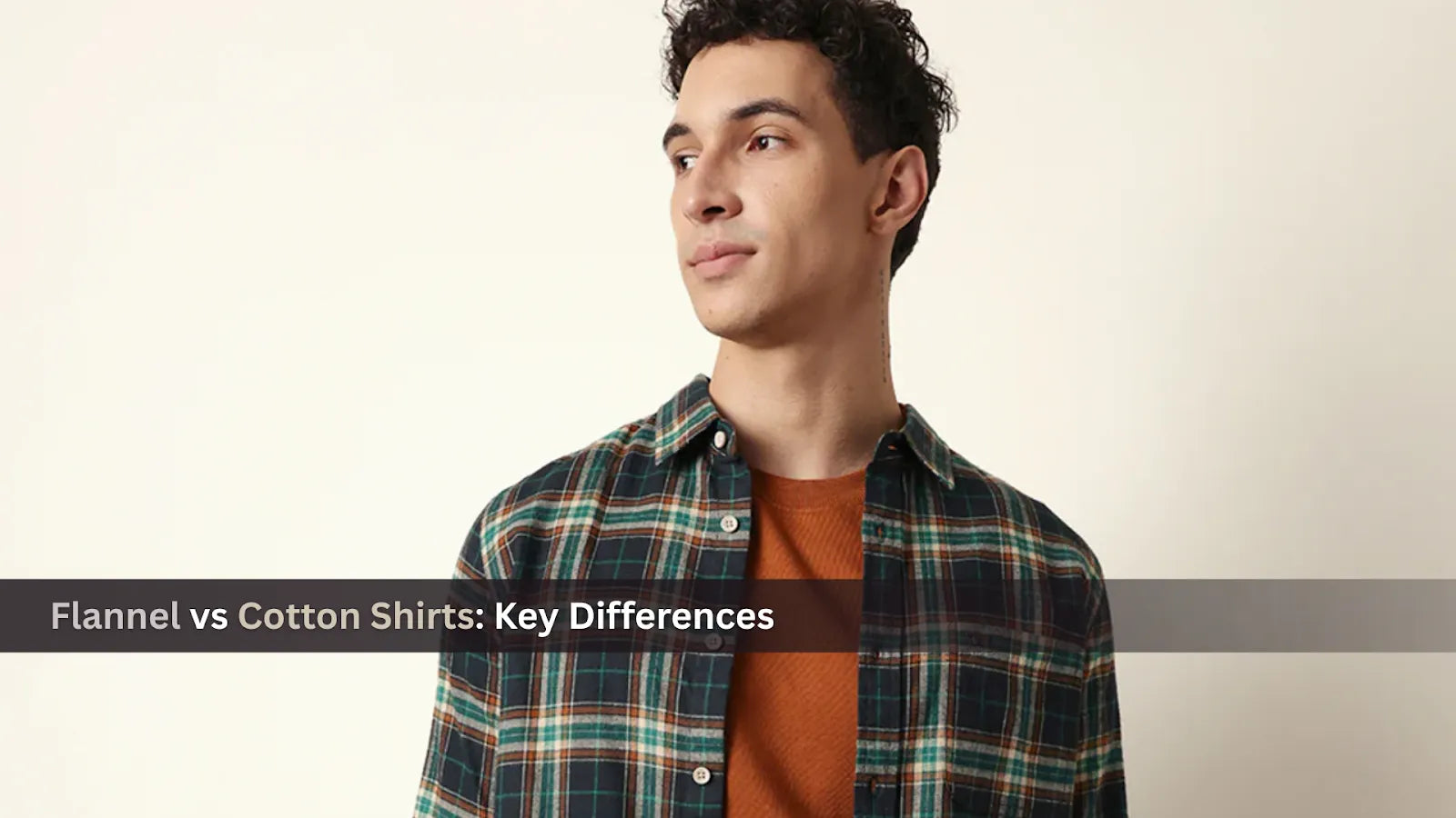 Flannel vs Cotton Shirts