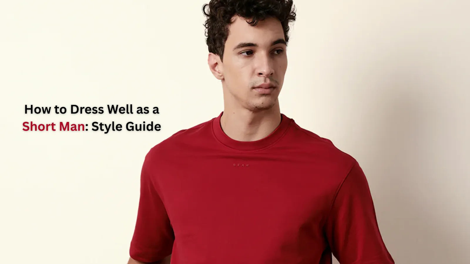 How to Dress Well as a Short Man: Style Guide